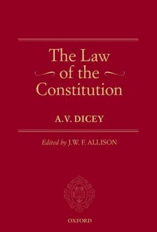 Книга Law of the Constitution A V Dicey