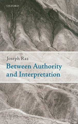 Carte Between Authority and Interpretation Raz