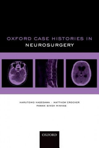 Książka Oxford Case Histories in Neurosurgery Harutomo Hasegawa