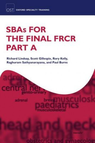 Book SBAs for the Final FRCR 2A Richard Lindsay