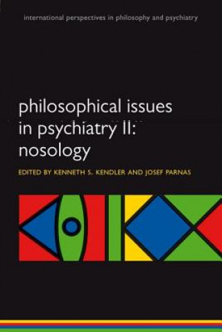 Könyv Philosophical Issues in Psychiatry II Kenneth S. Kendler