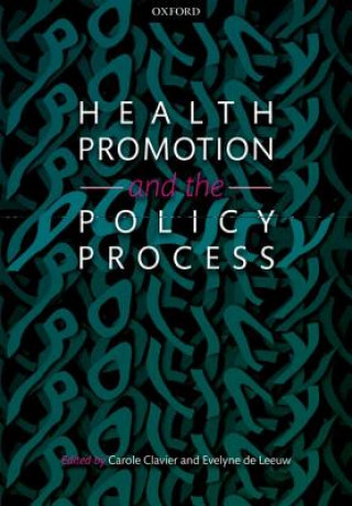 Book Health Promotion and the Policy Process Carole Clavier