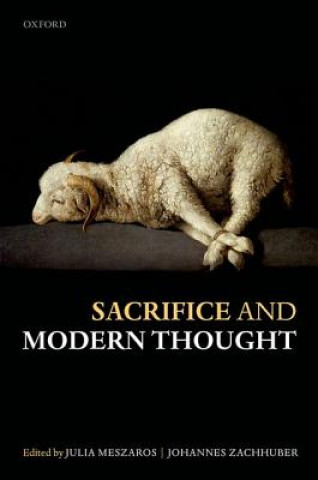 Knjiga Sacrifice and Modern Thought Johannes Zachhuber