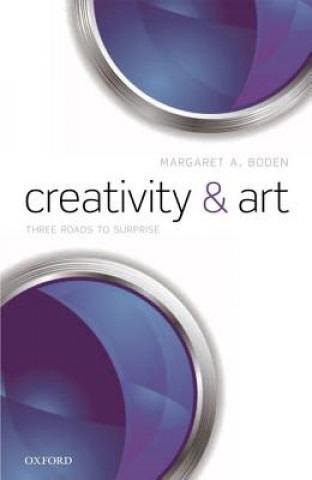 Książka Creativity and Art Margaret A. (University of Sussex) Boden