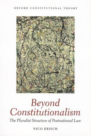 Kniha Beyond Constitutionalism Krisch