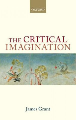 Kniha Critical Imagination James Grant