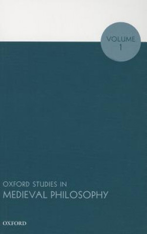 Livre Oxford Studies in Medieval Philosophy, Volume 1 Robert Pasnau