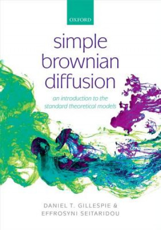 Książka Simple Brownian Diffusion Daniel Thomas Gillespie