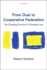 Carte From Dual to Cooperative Federalism Robert Schutze