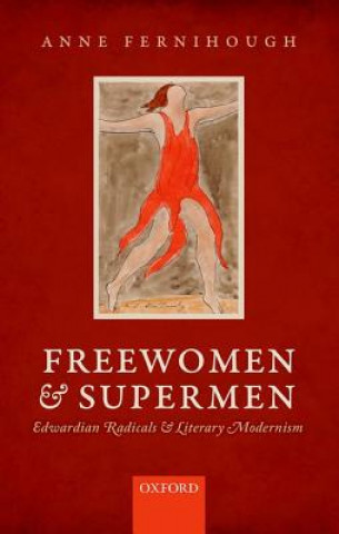 Knjiga Freewomen and Supermen Anne Fernihough