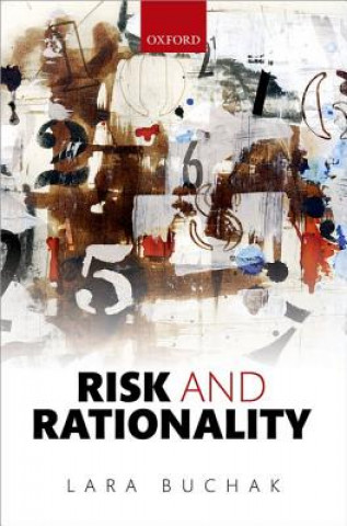 Kniha Risk and Rationality Lara Buchak
