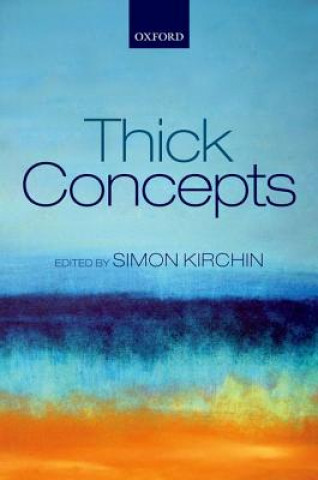 Kniha Thick Concepts Simon Kirchin