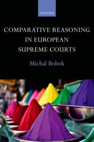 Carte Comparative Reasoning in European Supreme Courts Bobek