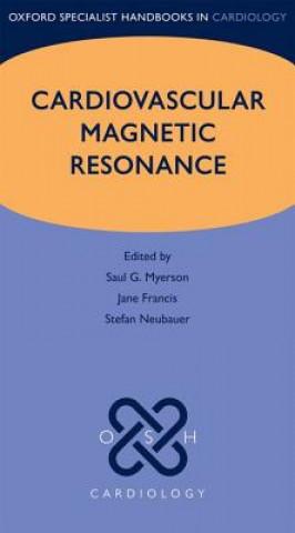 Książka Cardiovascular Magnetic Resonance Saul G. Myerson