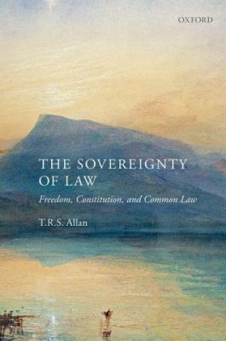 Kniha Sovereignty of Law T. R. S. Allan