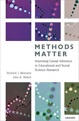 Kniha Methods Matter Richard J. Murnane