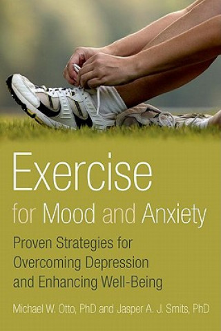 Книга Exercise for Mood and Anxiety Michael W. Otto