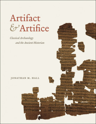 Książka Artifact and Artifice Jonathan M Hall