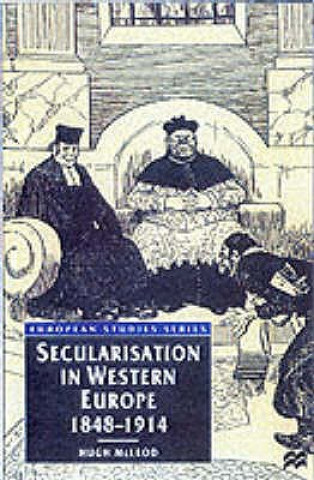 Carte Secularisation in Western Europe, 1848-1914 Hugh McLeod