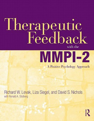 Kniha Therapeutic Feedback with the MMPI-2 Richard Levak