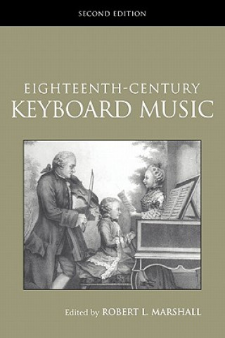 Kniha Eighteenth-Century Keyboard Music Robert Marshall