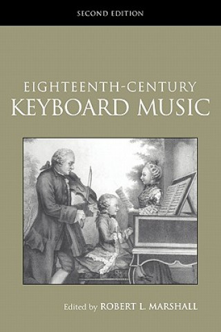 Książka Eighteenth-Century Keyboard Music Robert Marshall