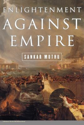 Kniha Enlightenment against Empire Sankar Muthu