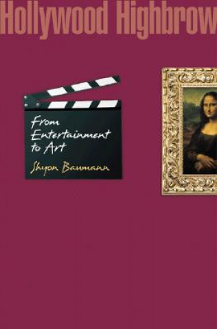 Книга Hollywood Highbrow Shyon Baumann