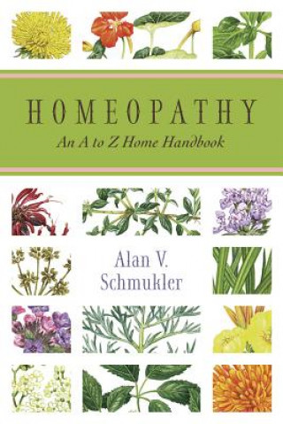 Книга Homeopathy Alan V Schmukler