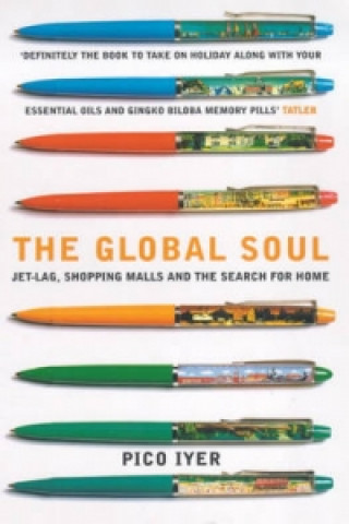 Книга Global Soul Pico Iyer