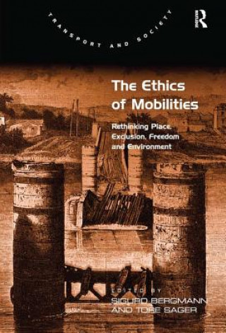 Kniha Ethics of Mobilities Sigurd Bergmann