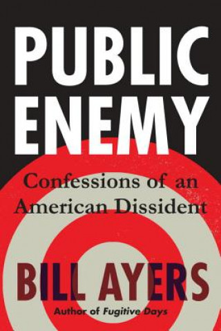 Könyv Public Enemy Bill Ayers