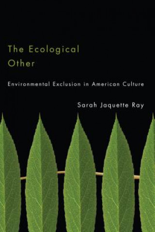 Книга Ecological Other Sarah Jaquette Ray