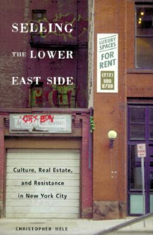 Livre Selling The Lower East Christopher Mele