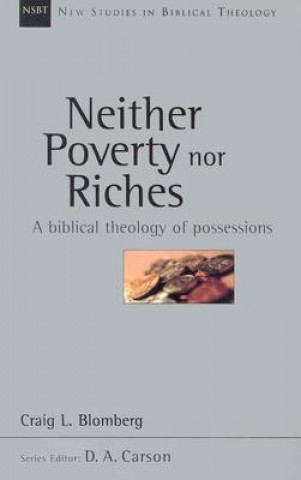 Carte Neither Poverty Nor Riches Craig L Blomberg