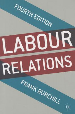 Βιβλίο Labour Relations Frank Burchill