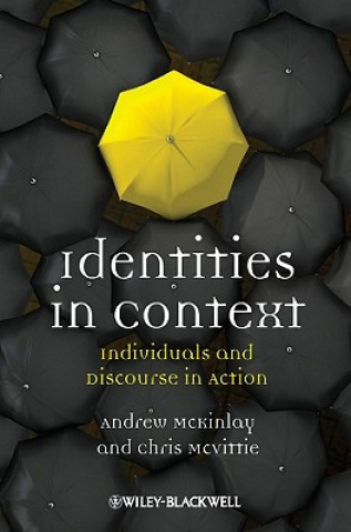 Książka Identities in Context - Individuals and Discourse in Action Andrew McKinlay