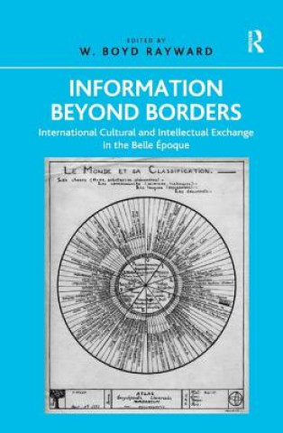 Kniha Information Beyond Borders W Boyd Rayward