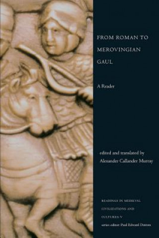 Book From Roman to Merovingian Gaul Alexander Callander Murray