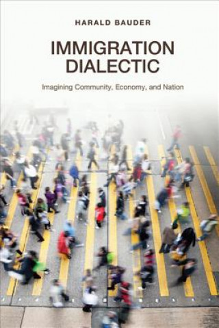 Libro Immigration Dialectic Harald Bauder