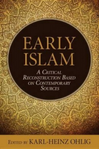 Libro Early Islam Karl-Heinz Ohlig