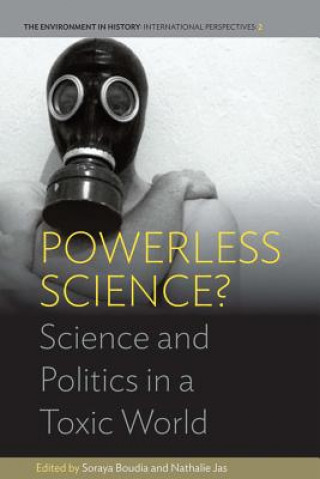 Kniha Powerless Science? Soraya Boudia