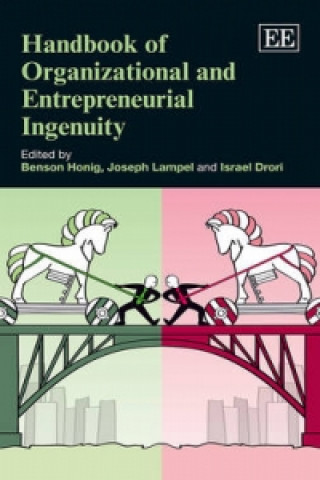 Książka Handbook of Organizational and Entrepreneurial Ingenuity Benson Honig