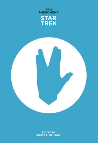 Carte Fan Phenomena: Star Trek Bruce E Drushel