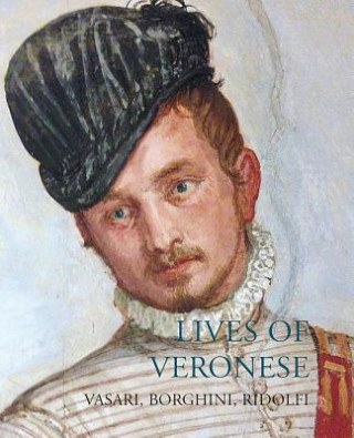 Könyv Lives of Veronese Giorgio Vasari