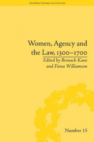 Kniha Women, Agency and the Law, 1300-1700 Bronach Kane