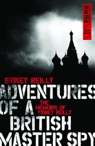 Книга Adventure of a British Master Spy Sidney Reilly