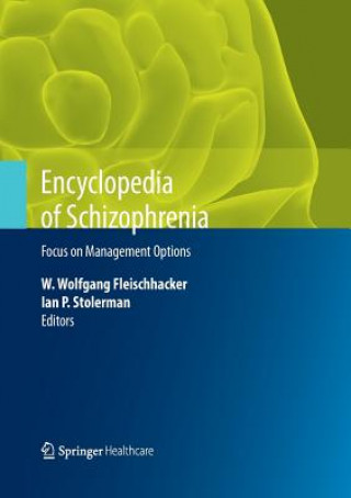 Könyv Encyclopedia of Schizophrenia W. Wolfgang Fleischhacker