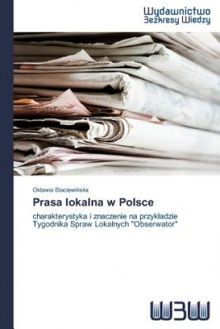 Könyv Prasa lokalna w Polsce Oktawia Staciewi ska