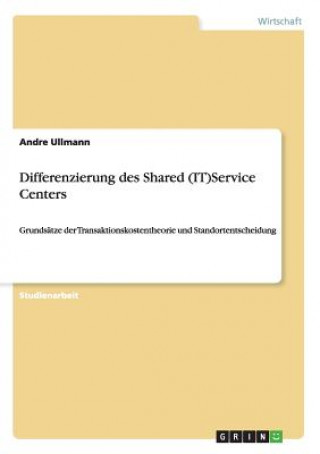 Книга Differenzierung des Shared (IT)Service Centers Andre Ullmann